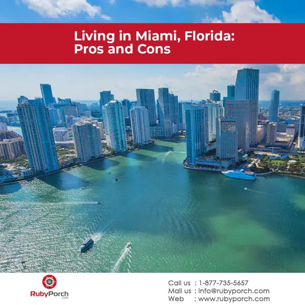 Living in Miami, Florida: Pros and Cons
